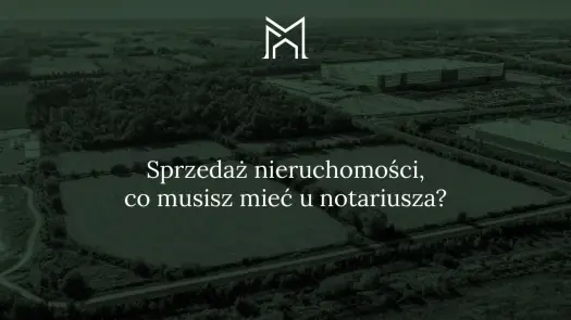 Jakie dokumenty potrzebne do sprzedaży działki? Nie daj się oszukać!